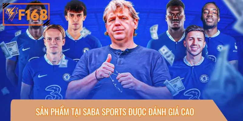 Sản phẩm tại SABA sports được đánh giá cao
