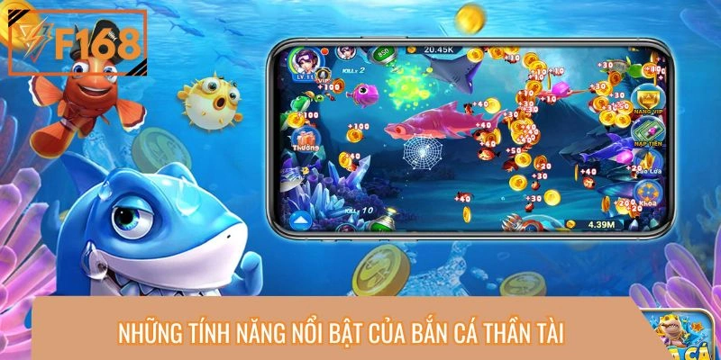 Những tính năng đáng kể của săn sinh vật Thần Tài