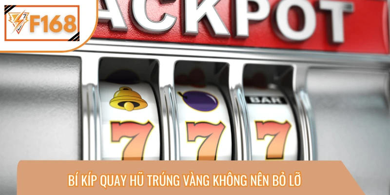 Cách tối ưu phần thưởng khi tham gia nổ Jackpot ăn tiền