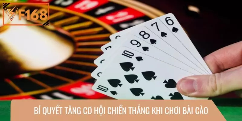 Bí quyết tăng cơ hội chiến thắng khi chơi Bài Cào