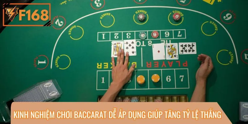 Kinh nghiệm chơi Baccarat dễ áp dụng giúp tăng tỷ lệ thắng