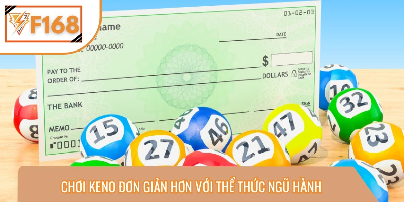 Cách chơi Keno theo ngũ hành người mới không nên bỏ qua