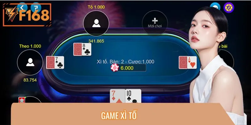 Game Xì Tố F168 – Kinh Nghiệm Cược Đánh Đâu Trúng Đó