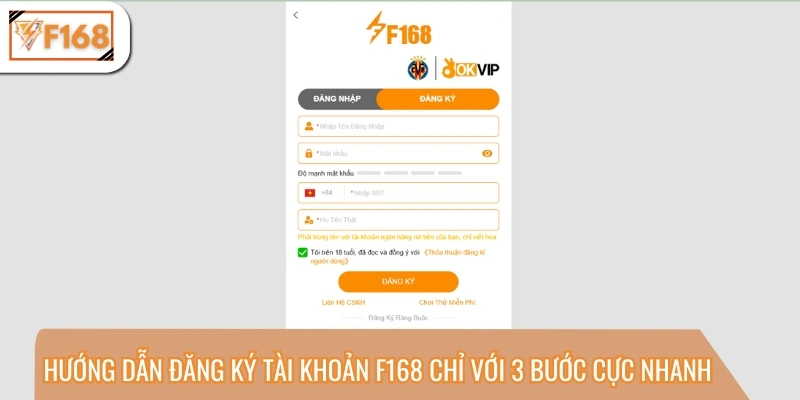 Hướng dẫn đăng ký tài khoản F168 chỉ với 3 bước cực nhanh