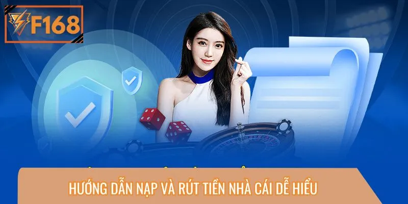 Hướng dẫn nạp và rút tiền nhà cái dễ hiểu