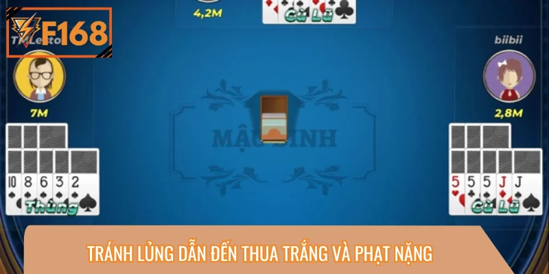 Tránh lủng dẫn đến thua trắng và phạt nặng