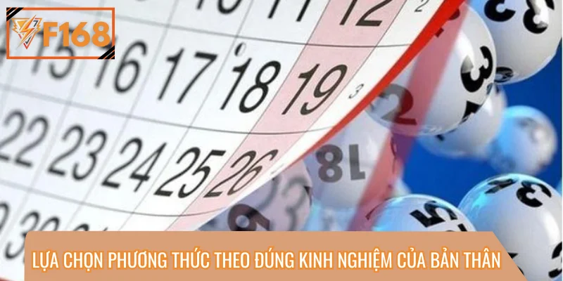 Lựa chọn phương thức theo đúng kinh nghiệm của bản thân