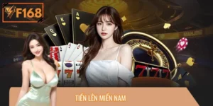 Giải Mã Cách Chơi Tiến Lên Miền Nam F168 Luôn Dẫn Trước